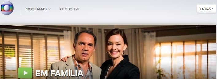 Novela: EM FAMÍLIA da Rede Globo 24 horas Online
